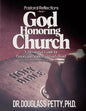 Pastoral Reflections to a God Honoring Church: A Devotional Guide for Pastors and Students of God's Word - Paperback