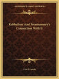 Kabbalism and Freemasonry's Connection with It - Paperback