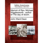 Memoir of REV. Michael Wigglesworth: Author of the Day of Doom. - Paperback