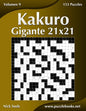Kakuro Gigante 21x21 - Volumen 9 - 153 Puzzles - Paperback