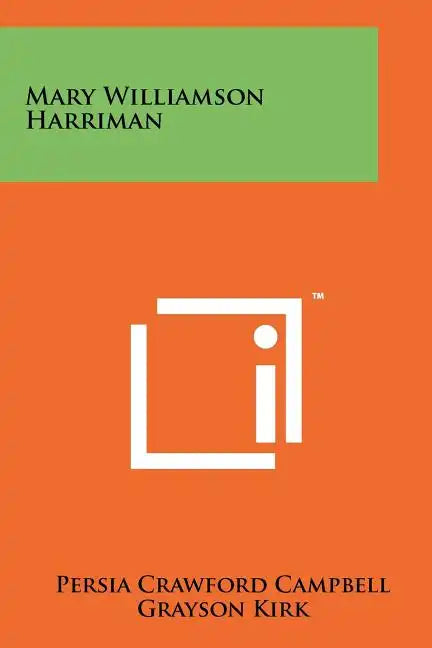 Mary Williamson Harriman - Paperback