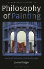 Philosophy of Painting: Ancient, Modern, Contemporary - Hardcover