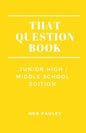 That Question Book: Junior High/Middle School Edition - Paperback