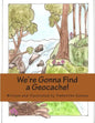 We're Gonna Find a Geocache! - Paperback