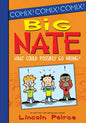 Big Nate: What Could Possibly Go Wrong? - Library Binding