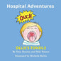Ollie's Tonsils: Hospital Adventures - Paperback