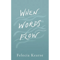 When Words Flow - Paperback