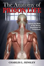 The Anatomy of Prison Life: Behind the Walls of the Illinois Department of Corrections - Paperback