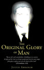 The Original Glory of Man - Paperback