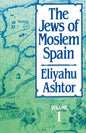 The Jews of Moslem Spain, Volume 1: Volume 1 - Paperback