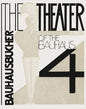 Oskar Schlemmer, László Moholy-Nagy & Farkas Molnár: The Theater of the Bauhaus: Bauhausbücher 4 - Hardcover