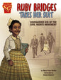 Ruby Bridges Takes Her Seat: Courageous Kid of the Civil Rights Movement - Hardcover