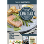 Low Carb Recipes Cookbook - Low Carb Your Way To The Perfect Body: Cut The Calories Cut The Fat - Paperback