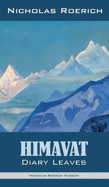 Himavat: Diary Leaves - Hardcover