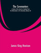 The Covenanters, a history of the church in Scotland from the Reformation to the Revolution: (Volume II) - Paperback