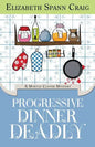 Progressive Dinner Deadly - Paperback