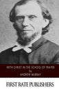 With Christ in the School of Prayer - Paperback