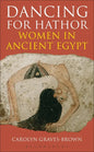 Dancing for Hathor - Hardcover