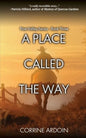 A Place Called The Way - Paperback