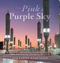 The Pink & Purple Sky: My Story of Being Caregiver Wife to My Cancer-Fighting Warrior Husband, Juggling Motherhood to Our 5 Kids and a Love That Never - Hardcover