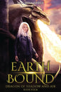 Earth Bound: Dragon of Shadow and Air Book 4 - Paperback