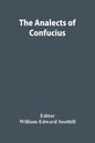 The Analects Of Confucius - Paperback
