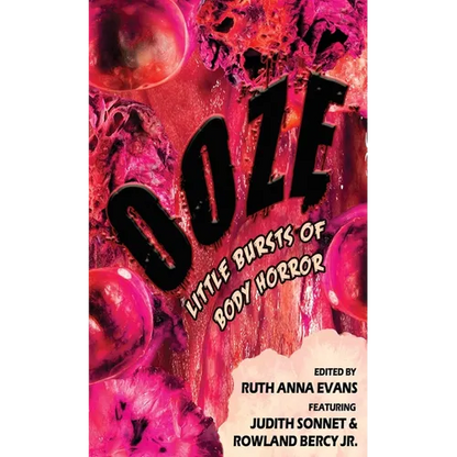 Ooze: Little Bursts of Body Horror - Paperback