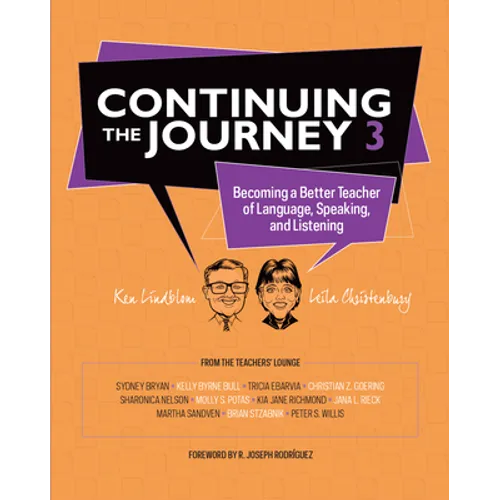 Continuing the Journey 3: Becoming a Better Teacher of Language, Speaking, and Listening - Paperback
