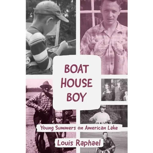 Boathouse Boy: Young Summers on American Lake - Paperback
