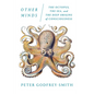 Other Minds: The Octopus, the Sea, and the Deep Origins of Consciousness - Paperback