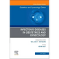 Infectious Diseases in Obstetrics and Gynecology, an Issue of Obstetrics and Gynecology Clinics: Volume 50-2 - Hardcover
