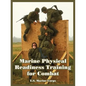 Marine Physical Readiness Training for Combat - Paperback