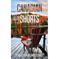 Canadian Shorts: A Collection of Short Stories - Paperback