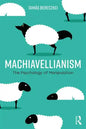 Machiavellianism: The Psychology of Manipulation - Paperback
