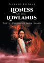 Lioness of the Lowlands: The Life Unusual of Salem Lenard - Hardcover