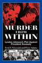 Murder from Within: Lyndon Johnson's Plot Against President Kennedy - Paperback