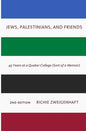 Jews, Palestinians, and Friends - Paperback