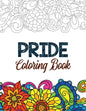 Pride Coloring Book: LGBTQ Positive Affirmations Coloring Pages for Relaxation, Adult Coloring Book with Fun Inspirational Quotes, Creative - Paperback