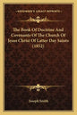 The Book Of Doctrine And Covenants Of The Church Of Jesus Christ Of Latter Day Saints (1852) - Paperback