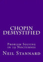 Chopin Demystified: Problem Solving in 19 Nocturnes - Paperback