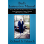 Bud's Instruction Manual: Learn More then the Basics about Janitorial, Floor Maintenance, Carpet Cleaning, Office Cleaning and More - Paperback