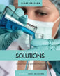 A Solution to Solutions: A Practical Guide to Understanding and Preparing Solutions in Biological Chemistry - Paperback