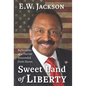 Sweet Land of Liberty:: Reflections of a Patriot Descended from Slaves - Hardcover