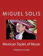 Mexican Styles of Music: A Reference Guide - Paperback