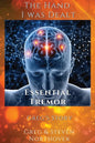 Essential Tremors: The Hand I Was Dealt - Paperback