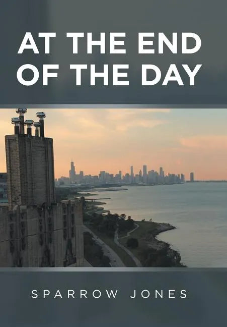 At the End of the Day - Hardcover