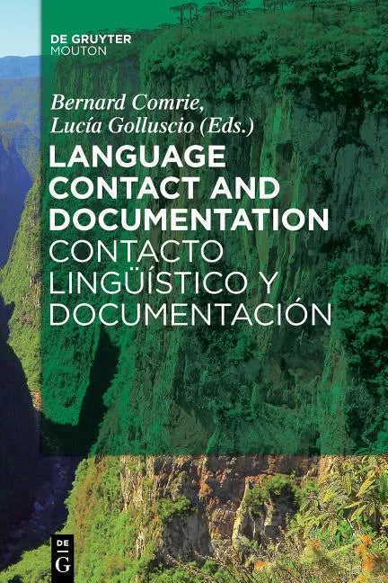 Language Contact and Documentation / Contacto Lingüístico Y Documentación - Paperback
