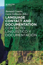 Language Contact and Documentation / Contacto Lingüístico Y Documentación - Paperback