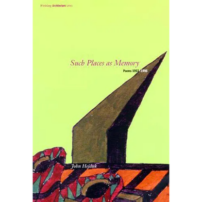 Such Places as Memory: Poems 1953-1996 - Paperback