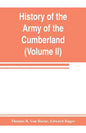 History of the Army of the Cumberland: its organization, campaigns, and battles (Volume II) - Paperback
